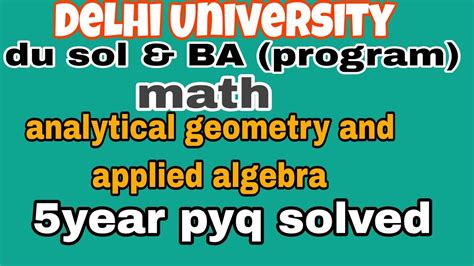 Du Sol Semester Rd Ba Program Sem Rd Bsc Math Pyq L Vector