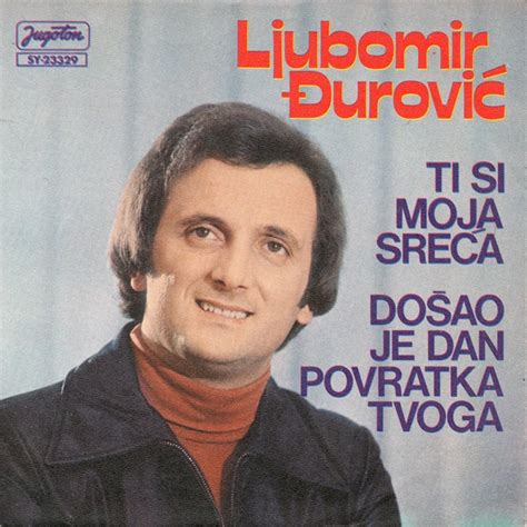 Narodna Muzika Ljubomir Đurović Ti Si Moja Sreća