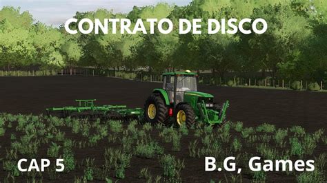 Hacemos Un Contrato De Disqueada Cap Farming Simulator Youtube