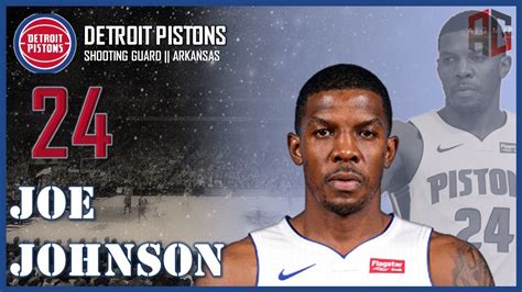 Detroit Pistons Joe Johnson Youtube