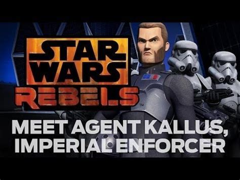 Star Wars Rebels Behind The Scenes Meet Agent Kallus Imperial Enforcer