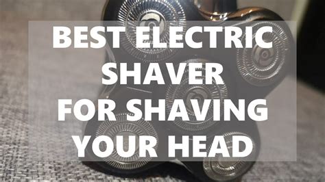 Best Head Shavers for Bald Men (2024 Roundup)