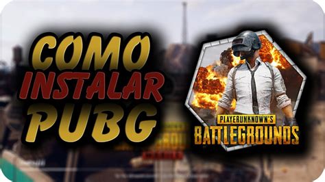 Como Descargar E Instalar Player Unknown Battlegrounds Pubg Emulador