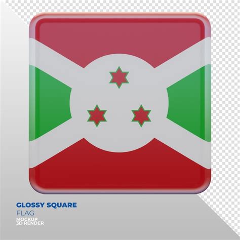 Bandera Cuadrada Brillante Con Textura 3d Realista De Burundi Archivo