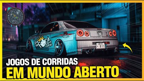 Os Melhores Jogos De Corrida Em Mundo Aberto Para Android E Ios