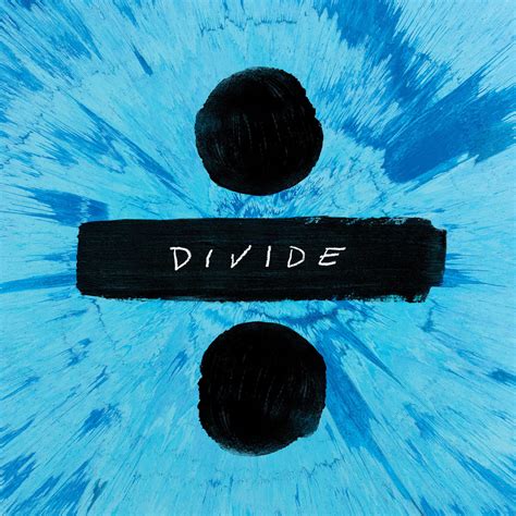 Ed Sheeran - ÷ (Divide) Lyrics and Tracklist | Genius