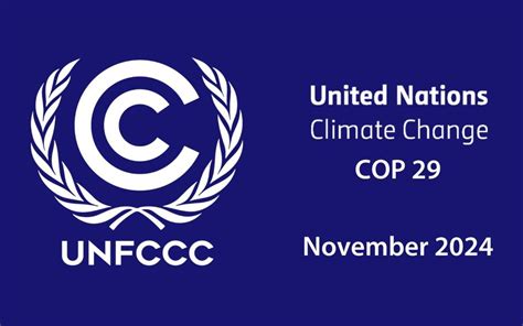 Where Is The COP29 Climate Summit Being Held On November 11 2024