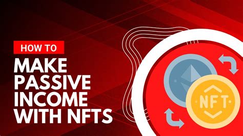 How To Make Passive Income With NFTs YouTube