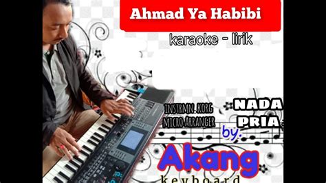 Ahmad Ya Habibi Karaoke Lirik Nada Pria Versi Gambus Band YouTube