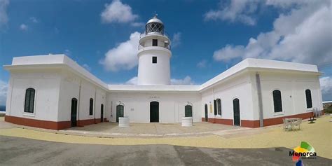 Descubre La Magia De Menorca Los Faros Que Iluminan Sus Costas