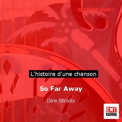 L Histoire D Une Chanson So Far Away Dire Straits