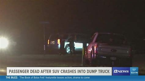 Passenger Dead After Suv Crashes Into Back Of Dump Truck On Hwy 124 In