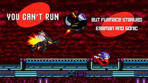 Fnf Furnace Sonic Starved Eggman Vs Sonic You Can T Run Vs Sonic Exe Mods Hard Sonic Exe