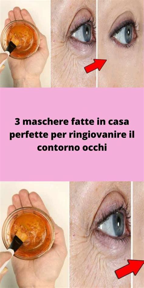 3 Maschere Fatte In Casa Perfette Per Ringiovanire Il Contorno Occhi Artofit