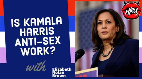 Is Kamala Harris Anti Sex Work Youtube