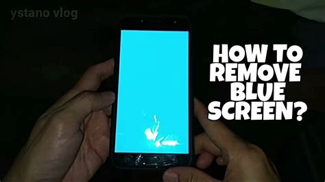 How To Remove Blue Screen Effect On Your Phone Samsung Youtube