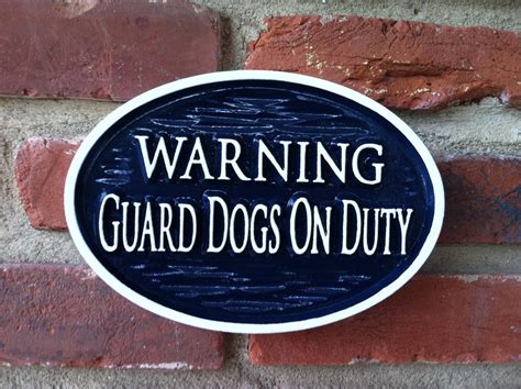 Warning Guard Dogs On Duty Sign The Carving Company