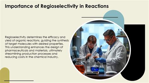 Understanding Regioselectivity In Organic Chemistry Reactions PPT