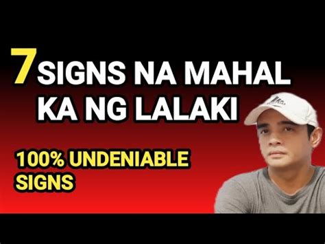 Paano Malalaman Kung Mahal Ka Ng Lalaki Signs Na Love Ka Ng Lalaki