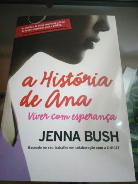 A História de Ana Viver esperança Jenna Bush