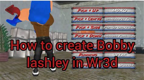 How To Create Bobby Lashley With Moves 2021 In Wr3d YouTube