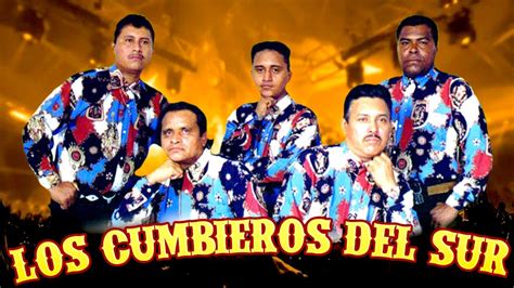 Los Cumbieros Del Sur Sus Mejores Exitos Lo Mas Buscado Album