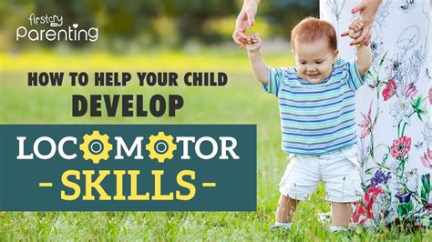 How to Help Your Child Develop Their Locomotor Skills - YouTube