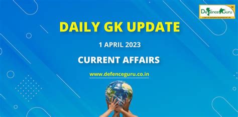 Daily Gk Update 1st April 2023 Current Affairs