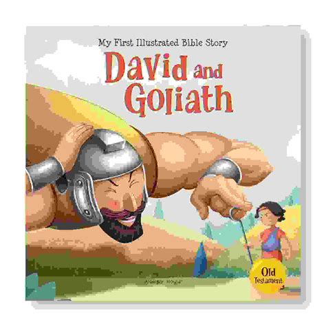 My First Illustrated Bible Story David And Goliath