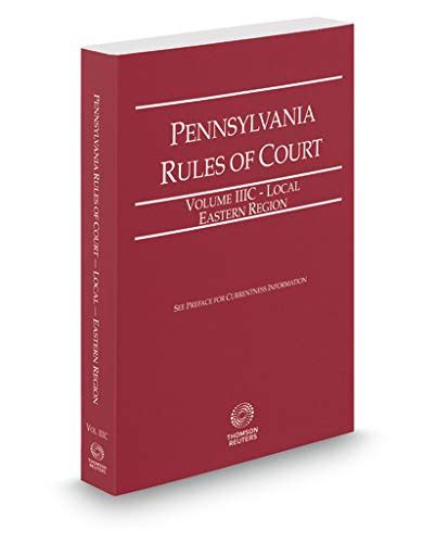 Pennsylvania Rules Of Court Local Eastern 2019 Revised Ed Vol