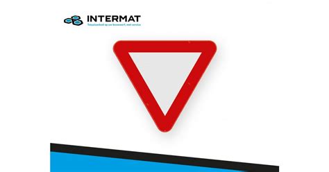 Acheter un panneau de signalisation B1 Céder le passage Intermat