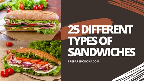 25 Different Types Of Sandwiches PreparedCooks