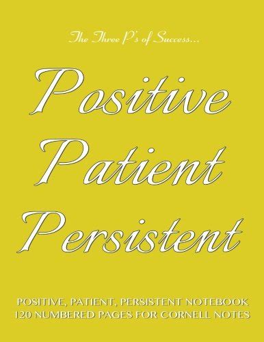 Positive Patient Persistent Notebook 120 Numbered Pages For Cornell