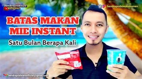 BATAS MAKSIMAL MAKAN MIE INSTANT DALAM SATU BULAN AGAR TETAP SEHAT