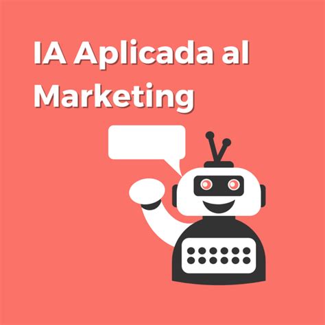 Inteligencia Artificial Aplicada Al Marketing Segmenta