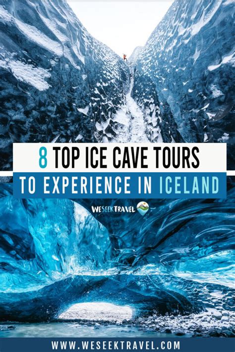 Don't Miss These 8 Incredible Ice Cave Tours in Iceland