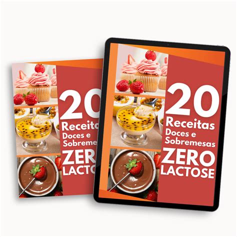 Receitas Doces Sem Lactose Lacfree Ak Digital Hotmart