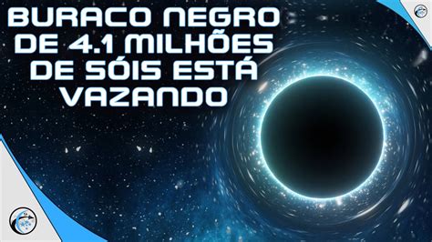 BURACO NEGRO DE 4 1 MILHÕES DE SÓIS ESTÁ VAZANDO NO CENTRO DA VIA