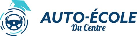 Auto école Du Centre Passez Simplement Votre Code Et Votre Permis