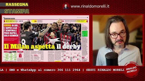 Rassegna Stampa 19 4 2023 324 MILAN è semifinale Pari a Napoli