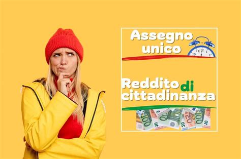 Assegno Unico Su Reddito Di Cittadinanza In Arrivo Gli Arretrati Le