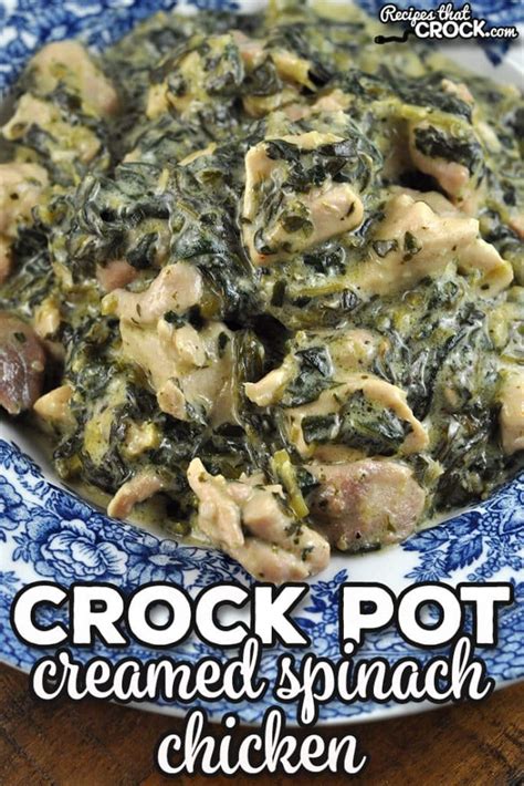 Crock Pot Creamed Spinach Chicken Recipes That Crock