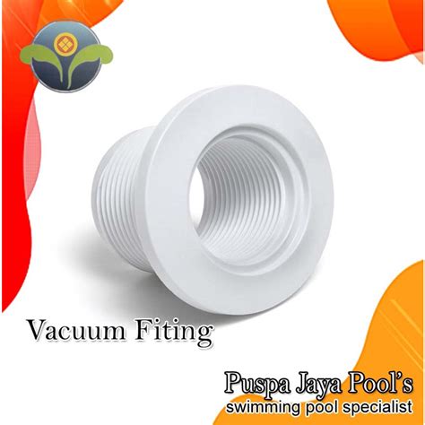 Jual Vacuum Fitting Kolam Renang Vacuum Fitting Kolam Renang 2 Inch