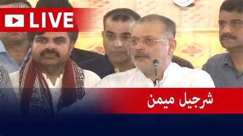 Live Sindh Information Minister Sharjeel Memon Media Talk Geo News