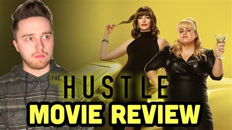 The Hustle Movie Review Anne Hathaway And Rebel Wilson Movie Youtube