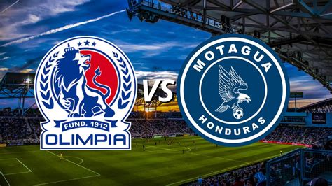 Olimpia vs Motagua EN VIVO hoy, hora, canal y dónde ver el clásico ...