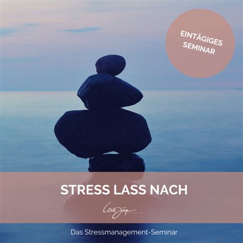 STRESS LASS NACH