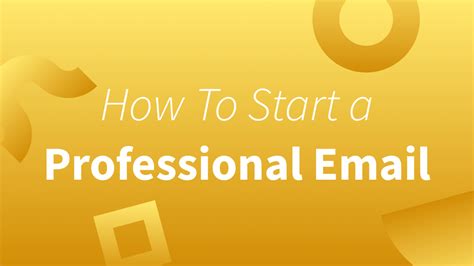 How To Start A Professional Email With Examples