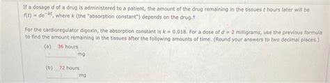 Solved If a dosage d of a drug is administered to a patient, | Chegg.com