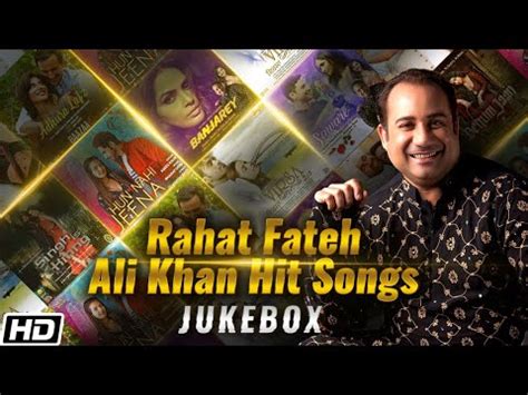 Rahat Fateh Ali Khan Video Jukebox Top Bollywood Songs Best Of